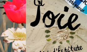 La Joie, Atelier d'Ecritures Créatives