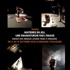 Matières en jeu, une dramaturgie par l’image